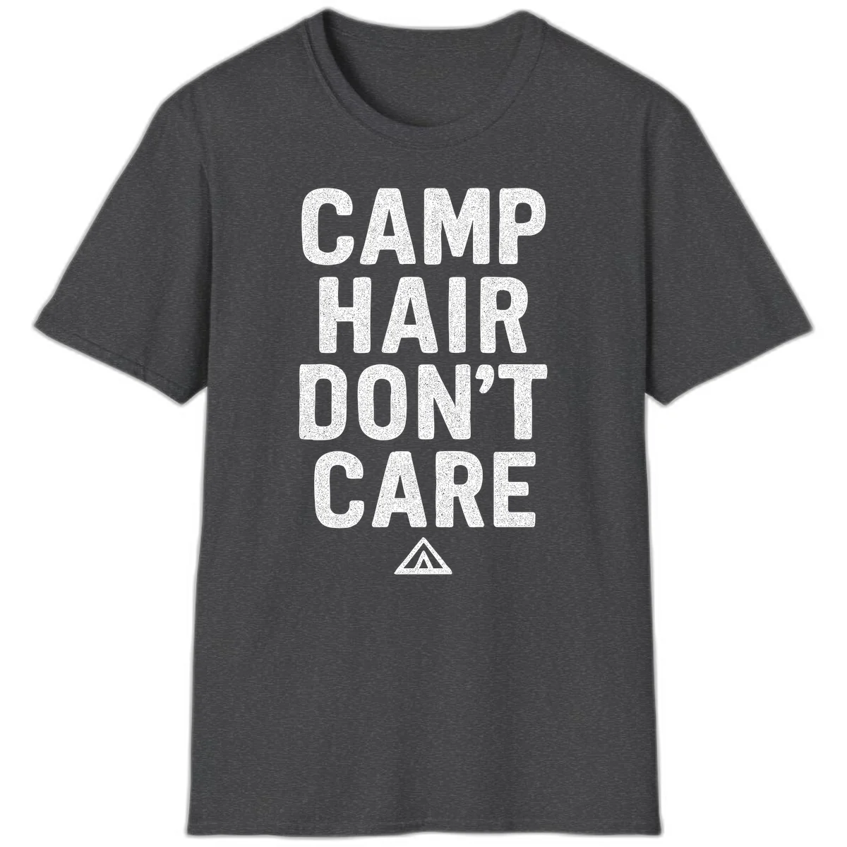 White speckled text reading 'Camp Hair Don't Care' with triangle symbol on gray background in Dark Heather