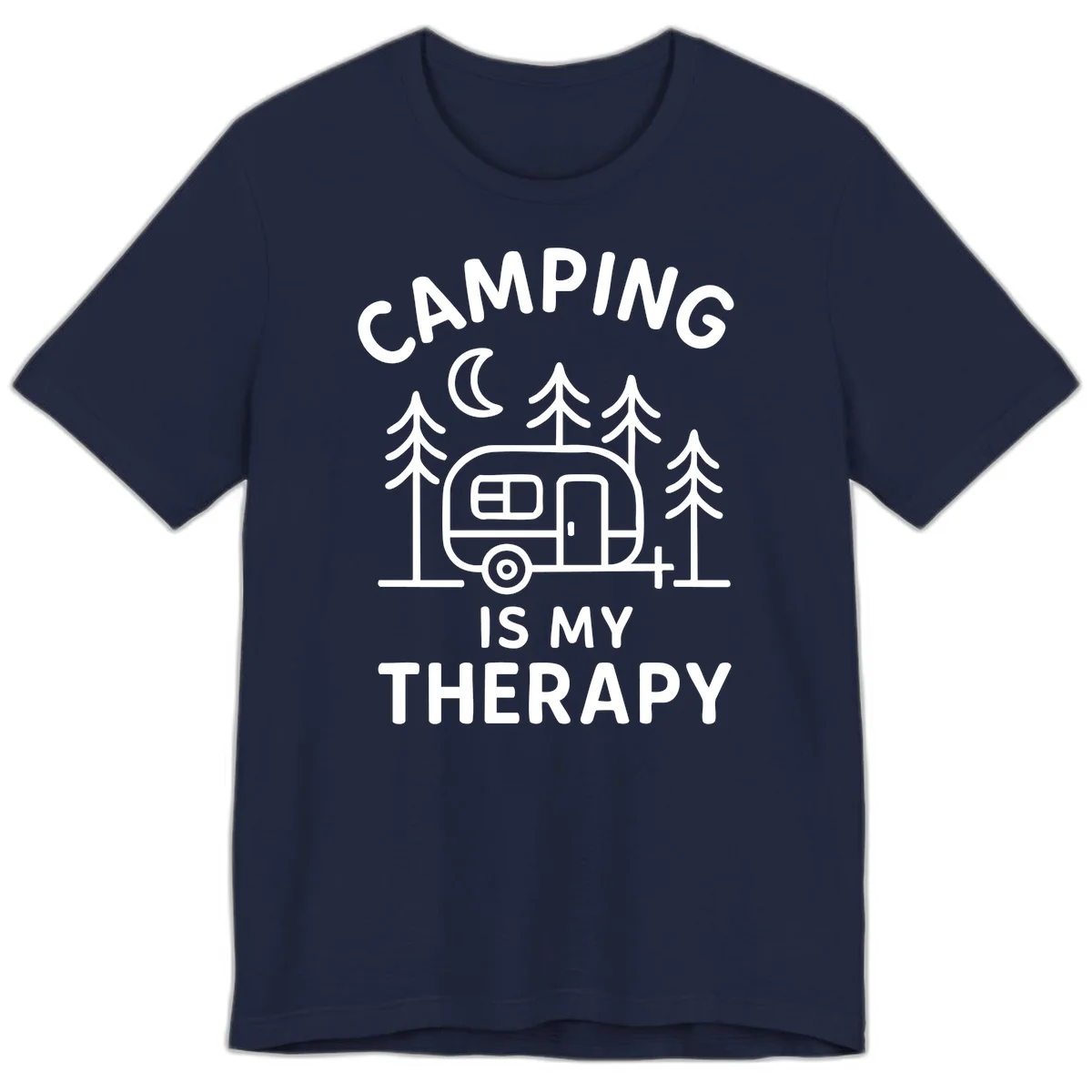 Camping therapy design with travel trailer, pine trees, and moon under text reading 'Camping Is My Therapy' in Navy
