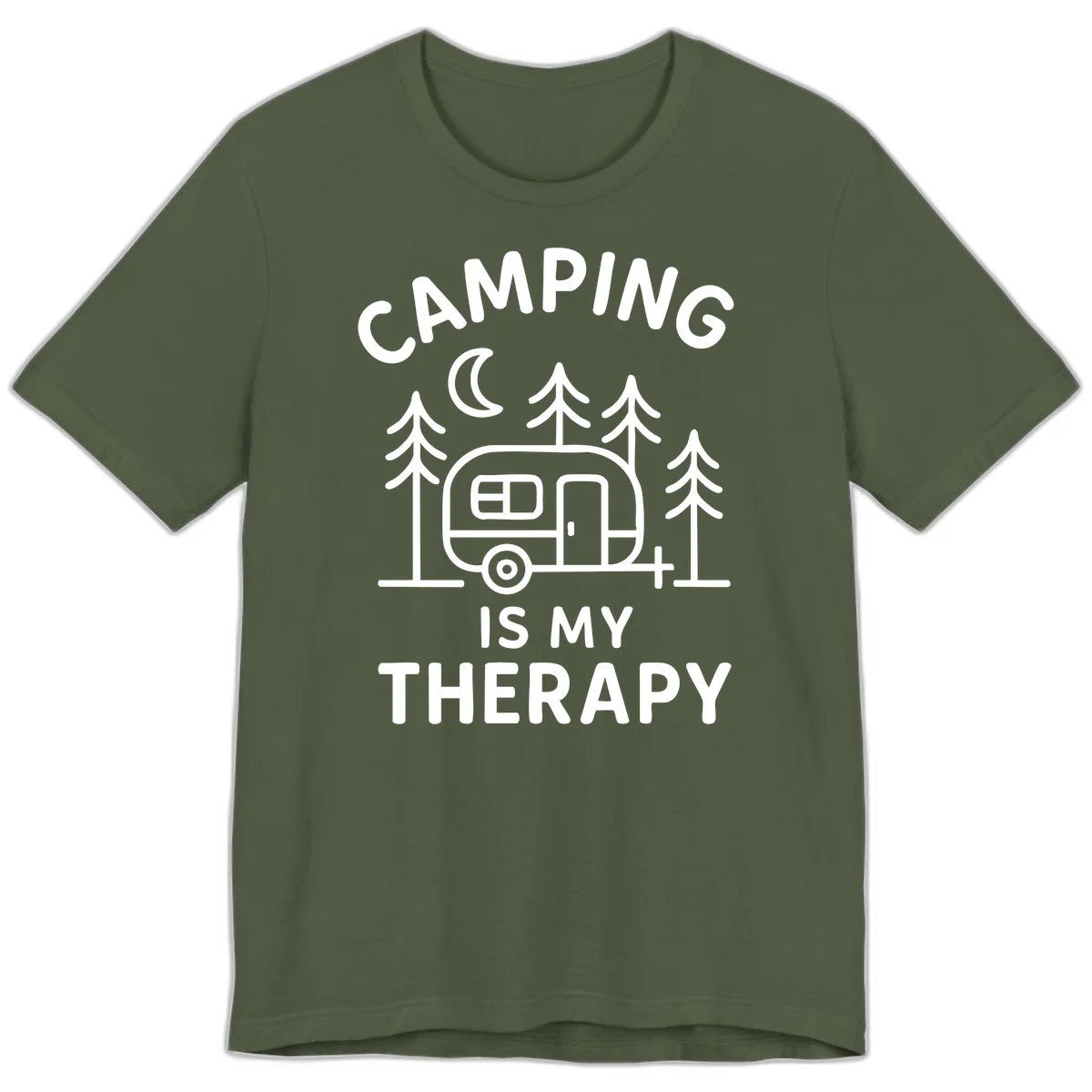Camping therapy design with travel trailer, pine trees, and moon under text reading 'Camping Is My Therapy' in Military Green