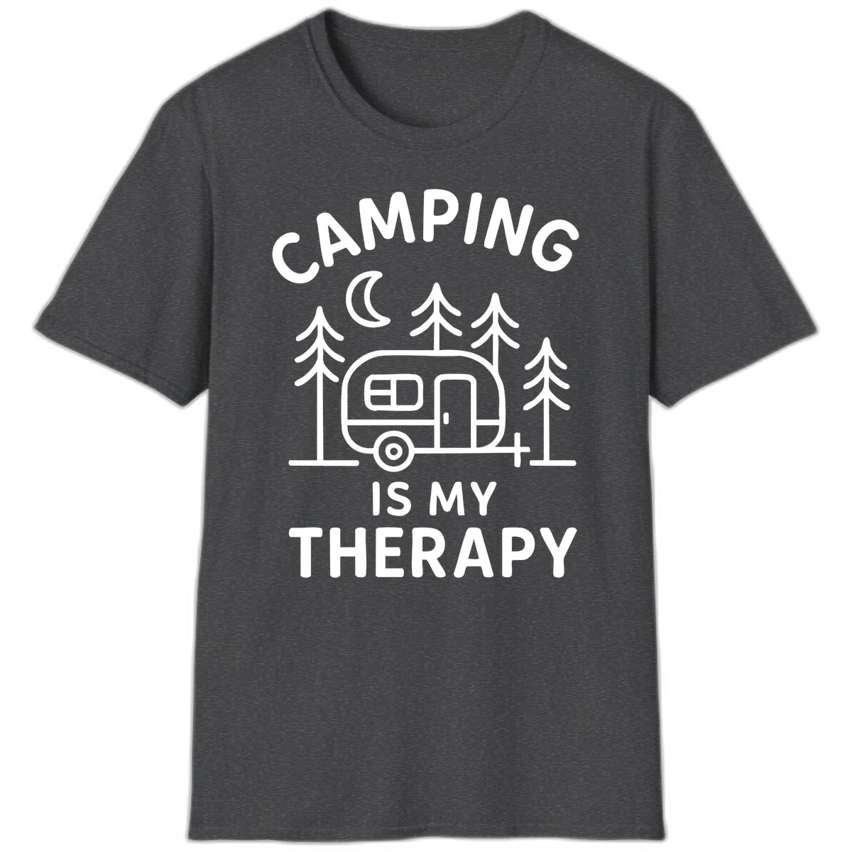 Camping therapy design with travel trailer, pine trees, and moon under text reading 'Camping Is My Therapy' in Dark Heather