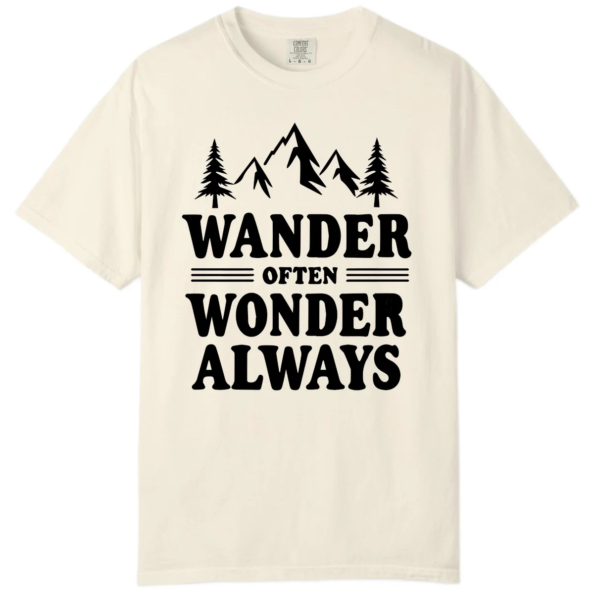 White mountain and evergreen tree illustration with 'Wander Often Wonder Always' text on gray background in Ivory