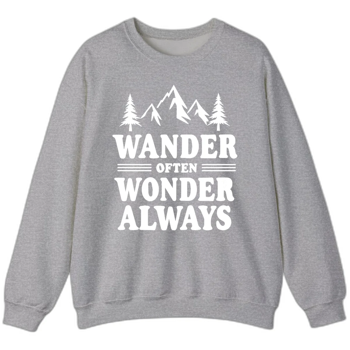 White mountain and evergreen tree illustration with 'Wander Often Wonder Always' text on gray background in Sport Grey