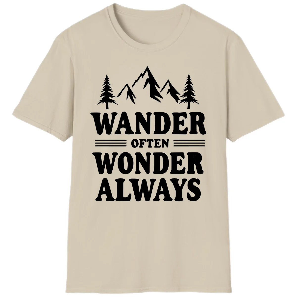 White mountain and evergreen tree illustration with 'Wander Often Wonder Always' text on gray background in Sand
