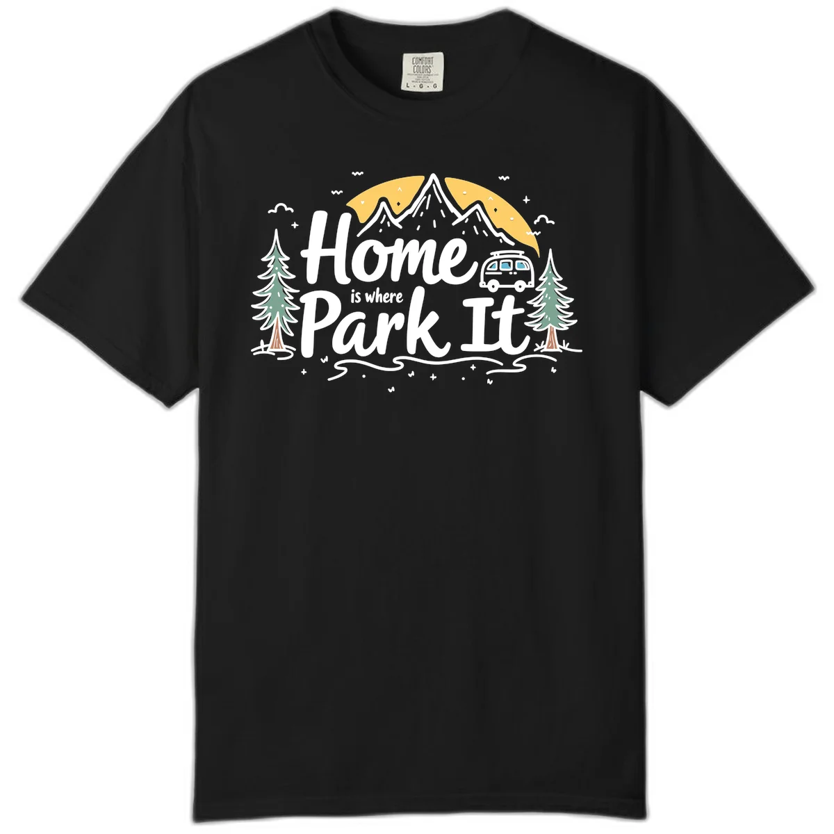 Illustrated design with mountains, camper van, pine trees, moon and clouds with 'Home is where I Park It' text in Black