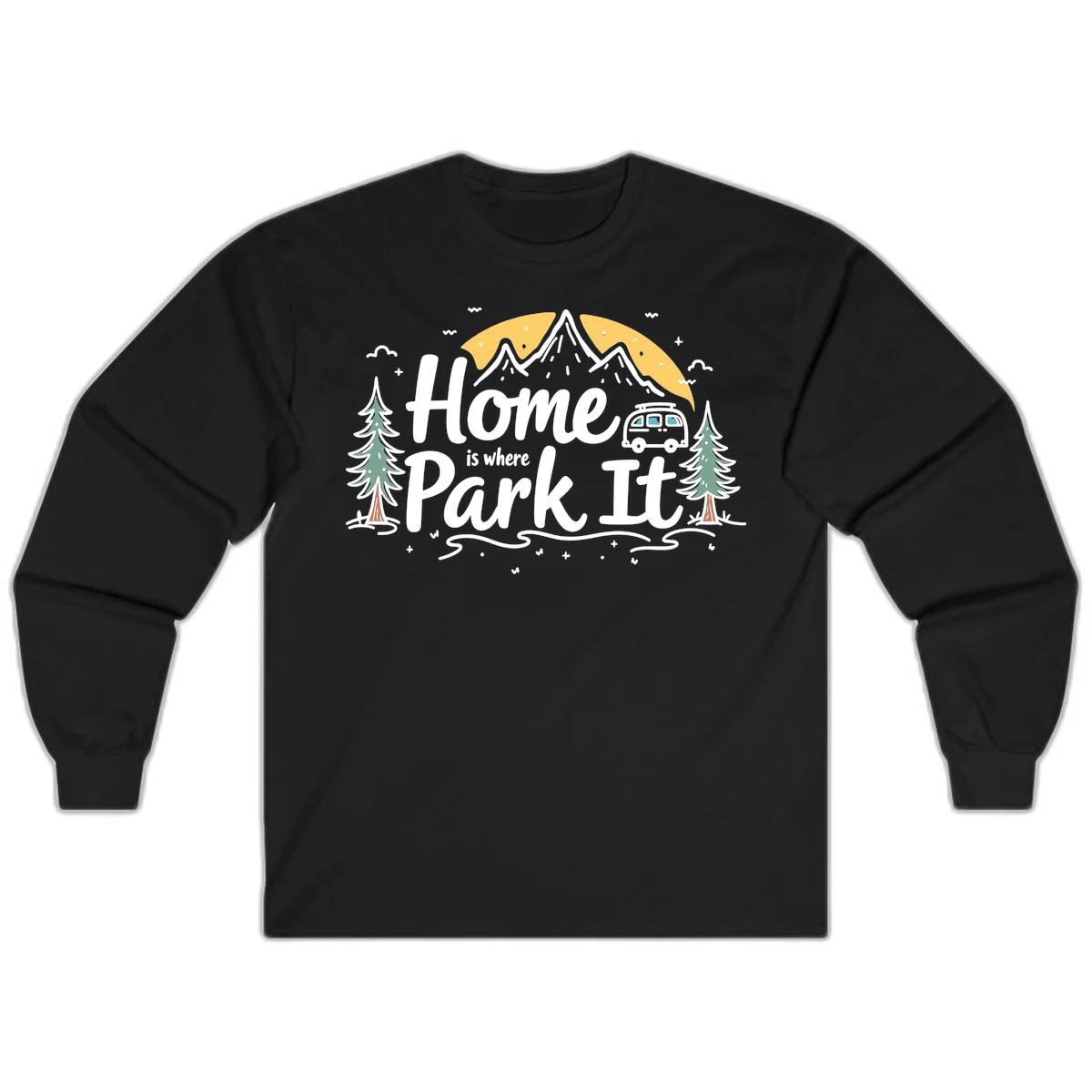 Illustrated design with mountains, camper van, pine trees, moon and clouds with 'Home is where I Park It' text in Black
