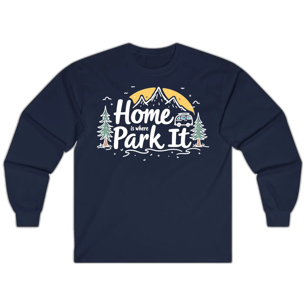 Illustrated design with mountains, camper van, pine trees, moon and clouds with 'Home is where I Park It' text in Navy