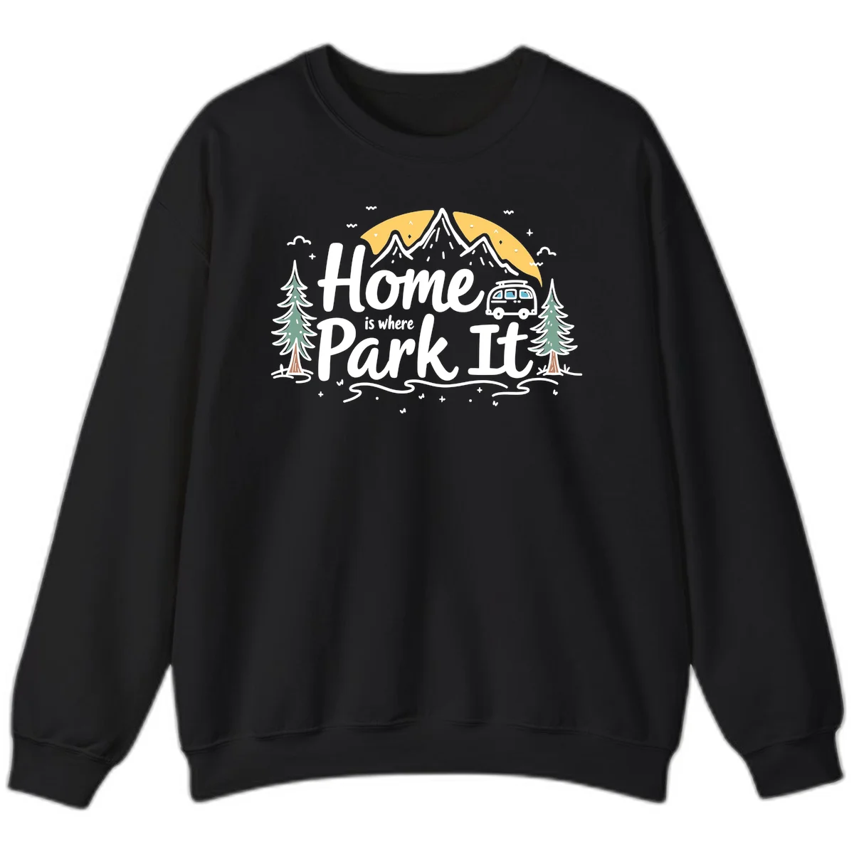 Illustrated design with mountains, camper van, pine trees, moon and clouds with 'Home is where I Park It' text in Black