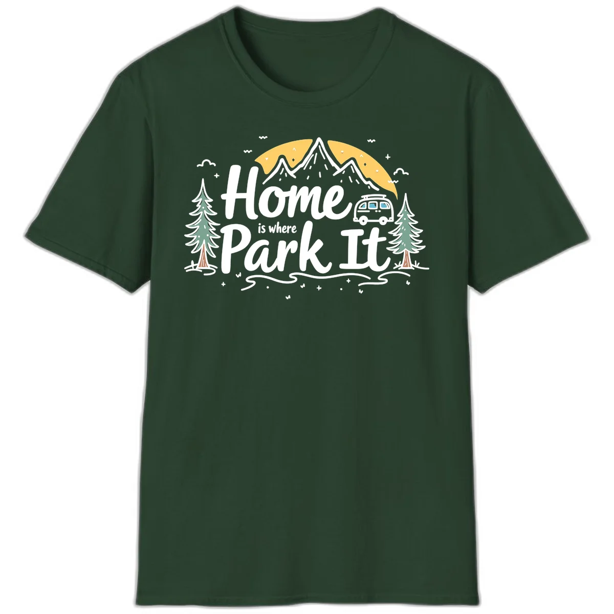 Illustrated design with mountains, camper van, pine trees, moon and clouds with 'Home is where I Park It' text in Forest Green