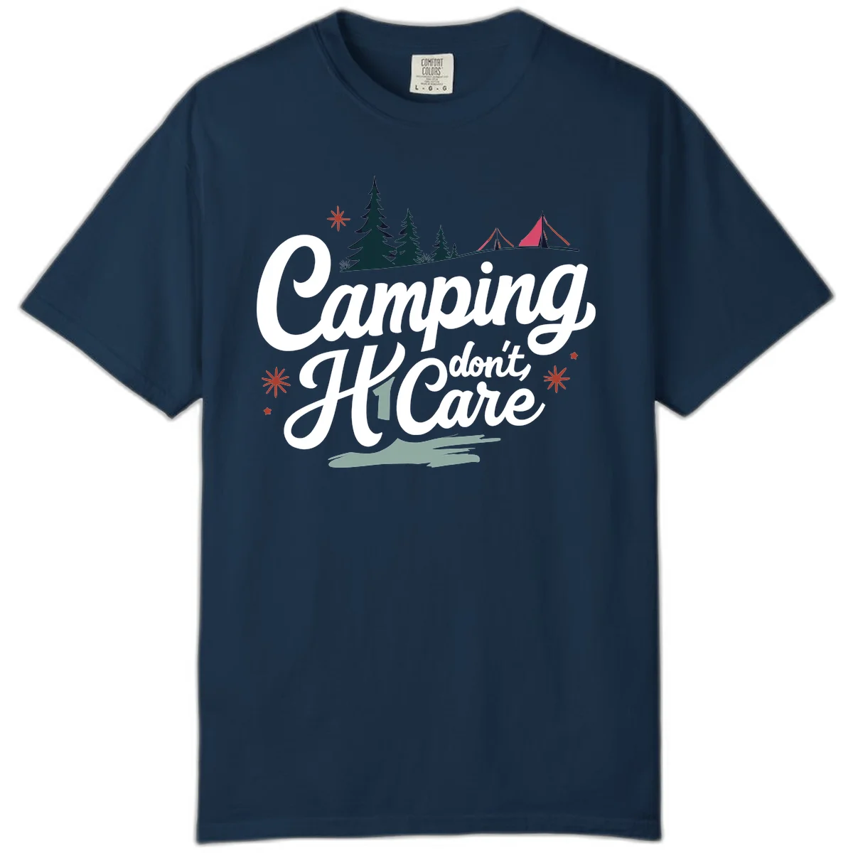 Camping I Don't Care design with white script text, evergreen trees, tents, stars, and scenic landscape on gray background in True Navy