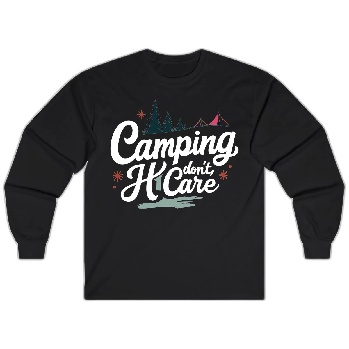 Camping I Don't Care design with white script text, evergreen trees, tents, stars, and scenic landscape on gray background in Black