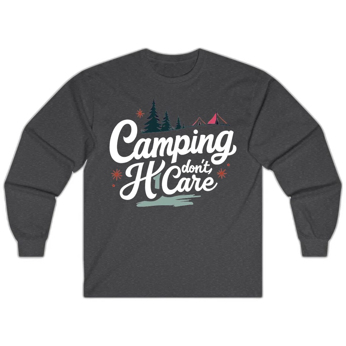 Camping I Don't Care design with white script text, evergreen trees, tents, stars, and scenic landscape on gray background in Dark Heather