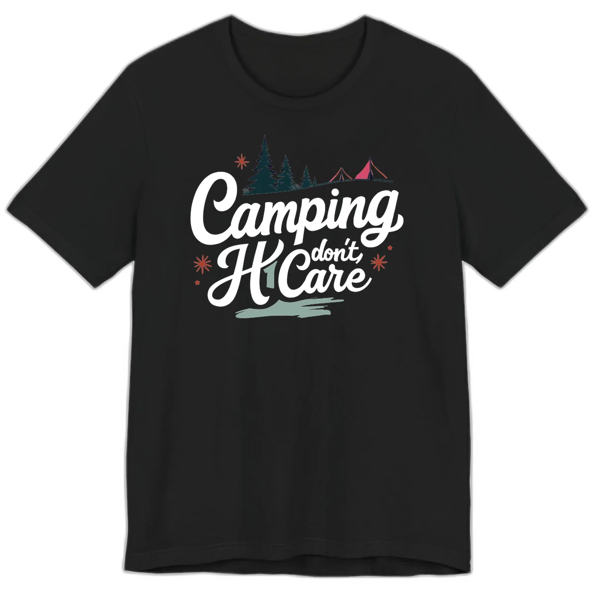 Camping I Don't Care design with white script text, evergreen trees, tents, stars, and scenic landscape on gray background in Black