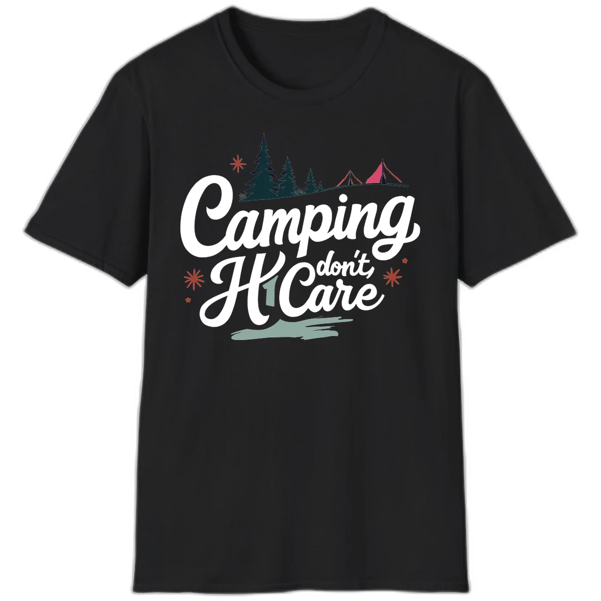 Camping I Don't Care design with white script text, evergreen trees, tents, stars, and scenic landscape on gray background in Black
