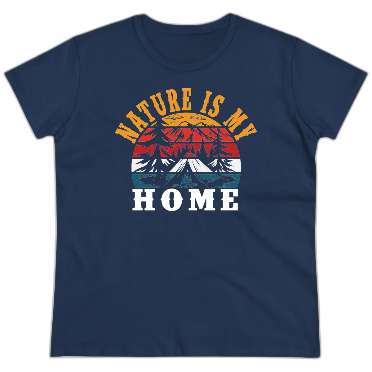 Nature Is Home mountain camping graphic with layered landscape, campfire, forest, and golden sun rays text design in Navy