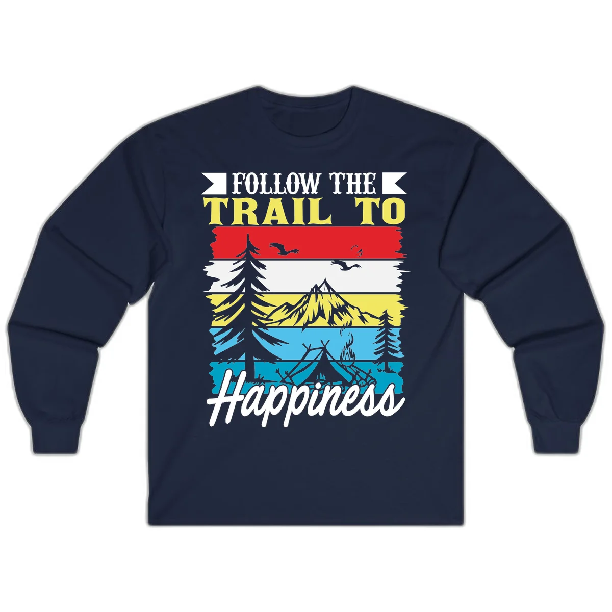 Striped landscape illustration with 'Follow The Trail To Happiness' text, featuring camping, hiking, and outdoor silhouettes across forest, mountain, and water scenes. in Navy