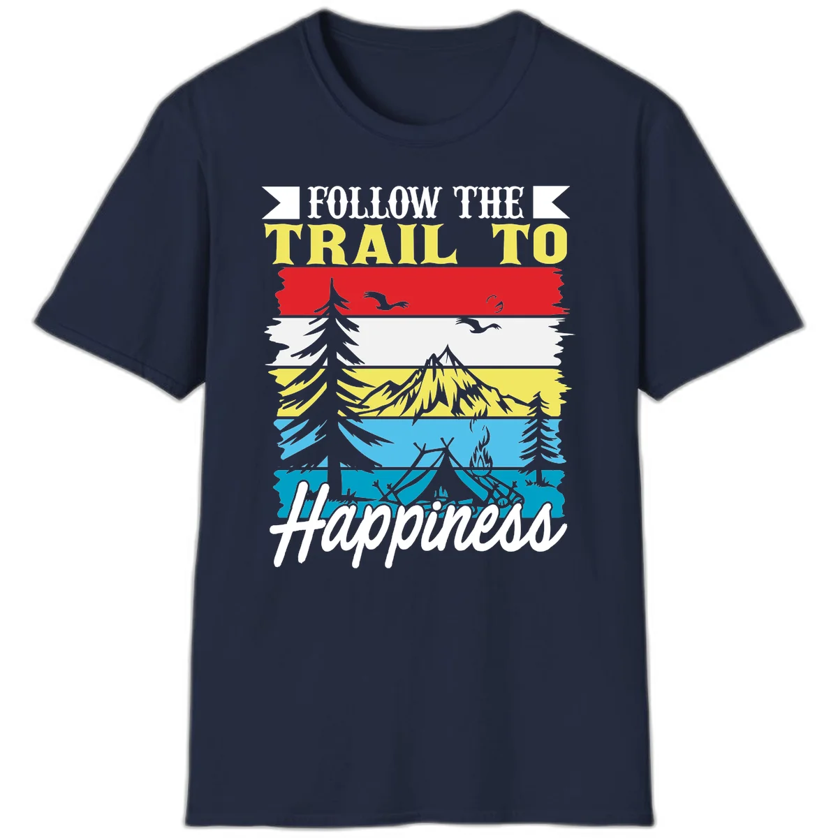 Striped landscape illustration with 'Follow The Trail To Happiness' text, featuring camping, hiking, and outdoor silhouettes across forest, mountain, and water scenes. in Navy