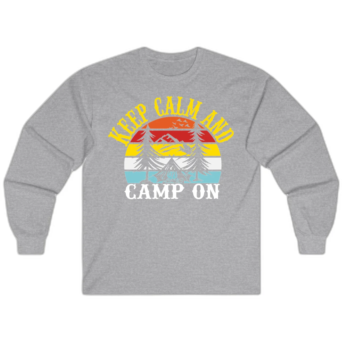 Keep Calm and Camp On design with colorful horizontal stripes, tree roots, and camping-themed text banner in Sport Grey