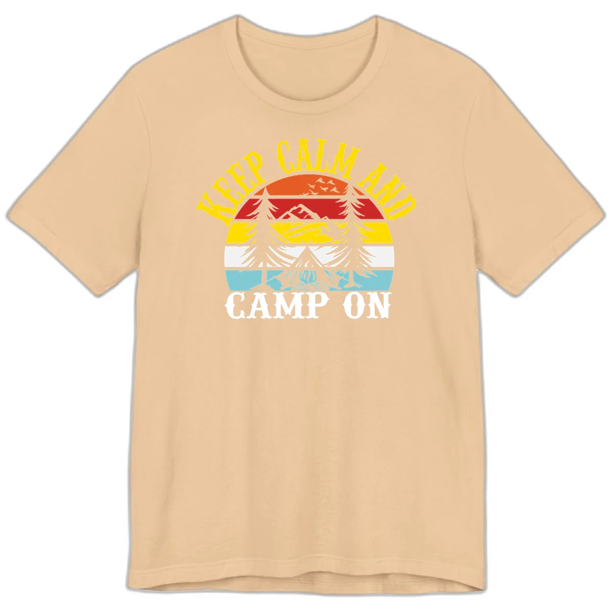Keep Calm and Camp On design with colorful horizontal stripes, tree roots, and camping-themed text banner in Sand Dune
