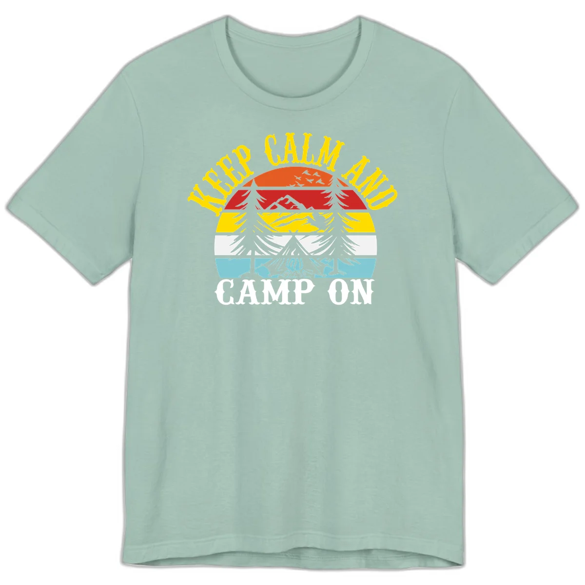 Keep Calm and Camp On design with colorful horizontal stripes, tree roots, and camping-themed text banner in Dusty Blue