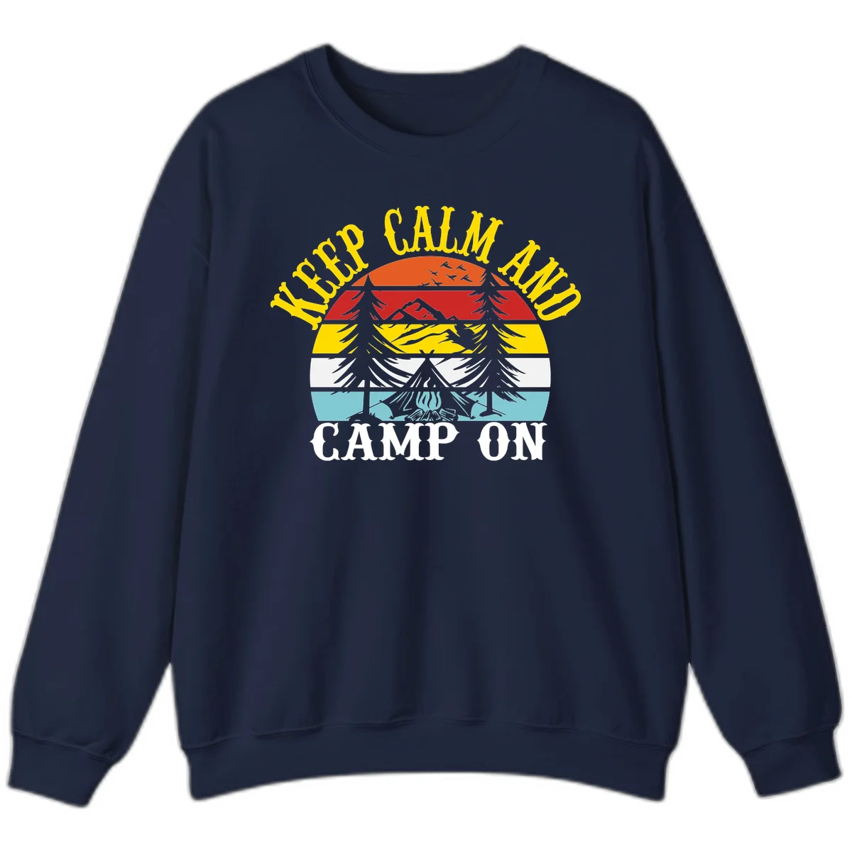 Keep Calm and Camp On design with colorful horizontal stripes, tree roots, and camping-themed text banner in Navy