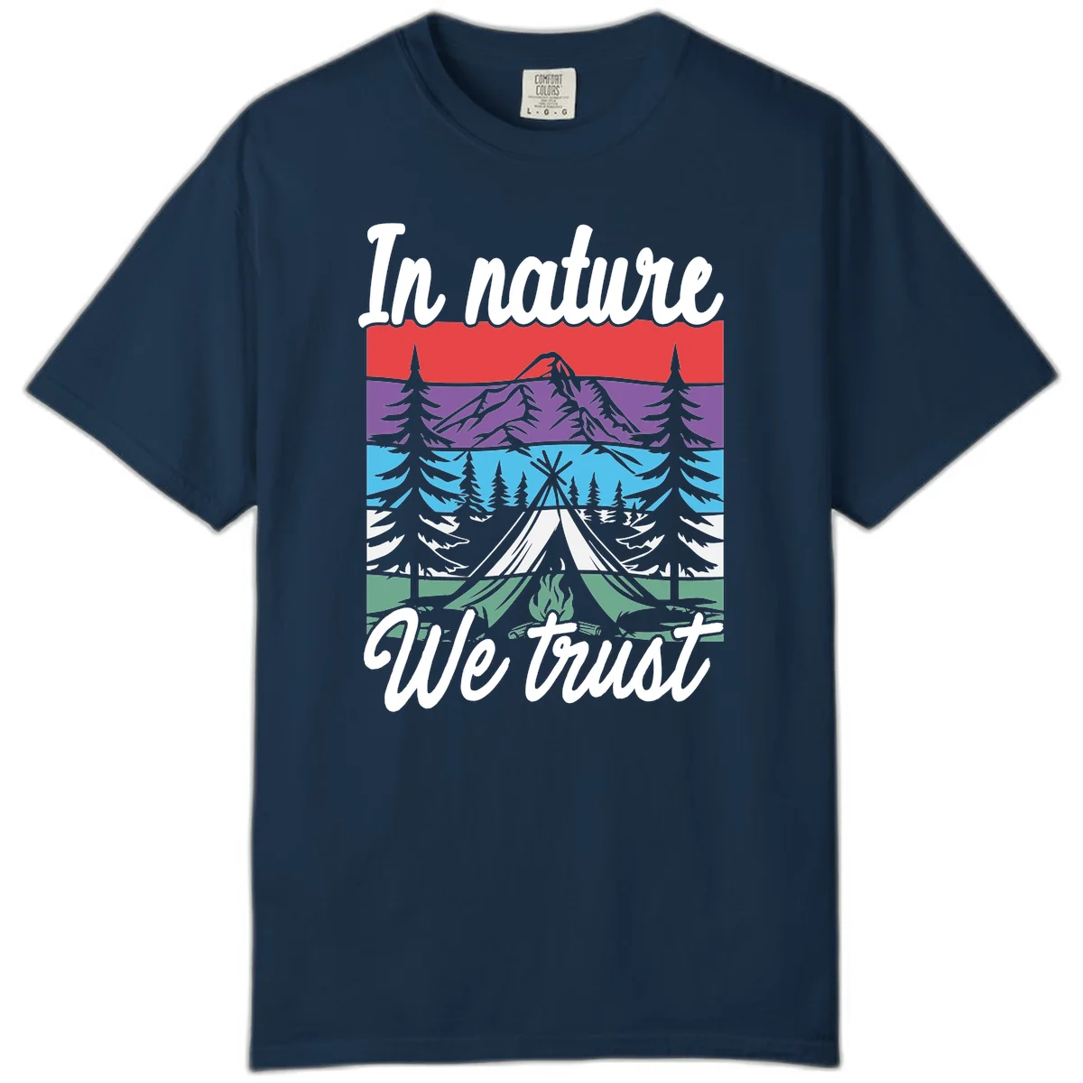 Layered landscape illustration with tent, campfire, mountains and forest trees across color bands with 'In nature We trust' text. in True Navy