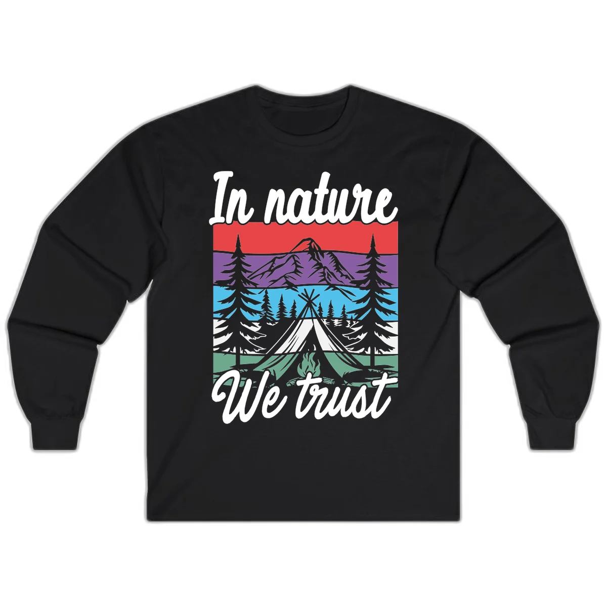 Layered landscape illustration with tent, campfire, mountains and forest trees across color bands with 'In nature We trust' text. in Black