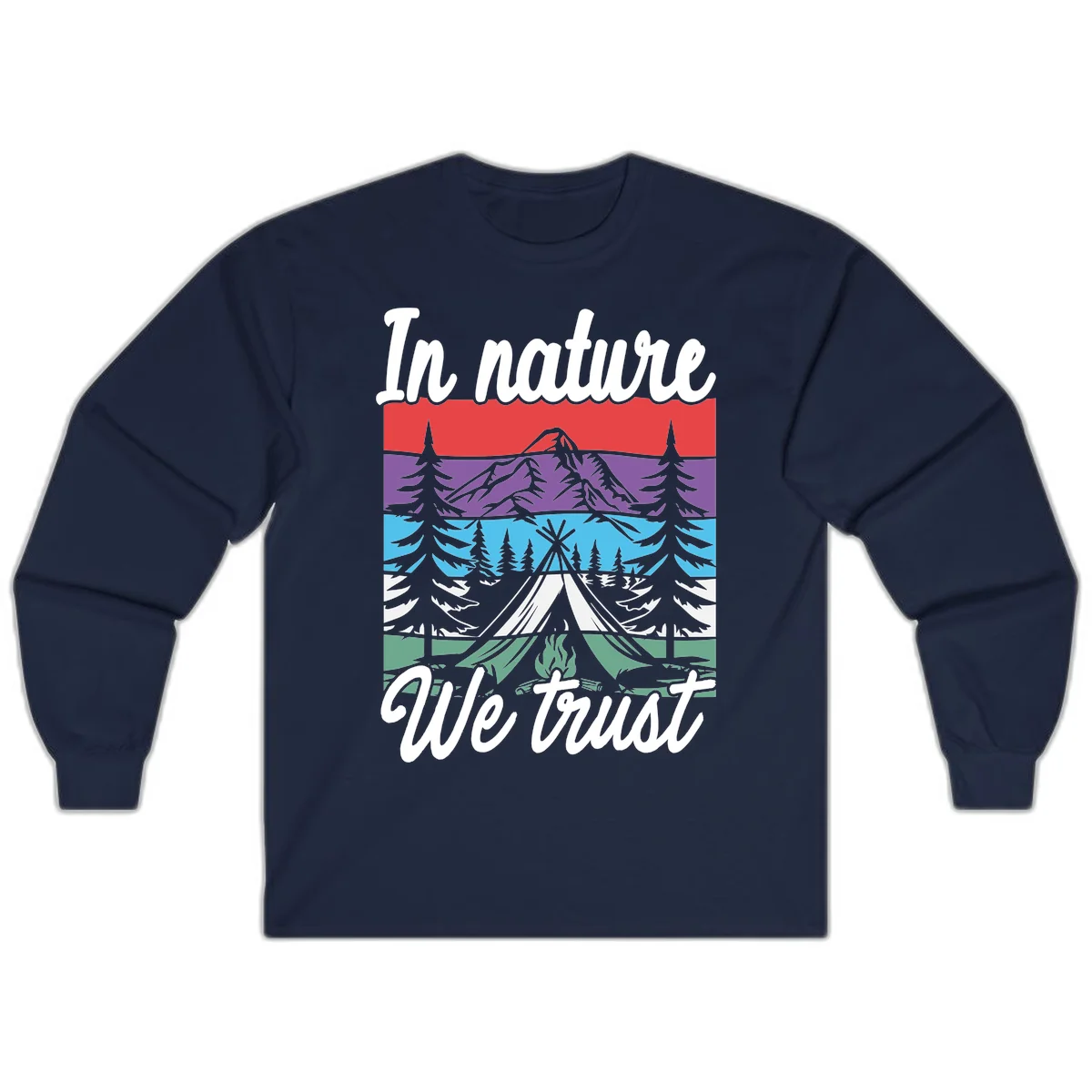 Layered landscape illustration with tent, campfire, mountains and forest trees across color bands with 'In nature We trust' text. in Navy