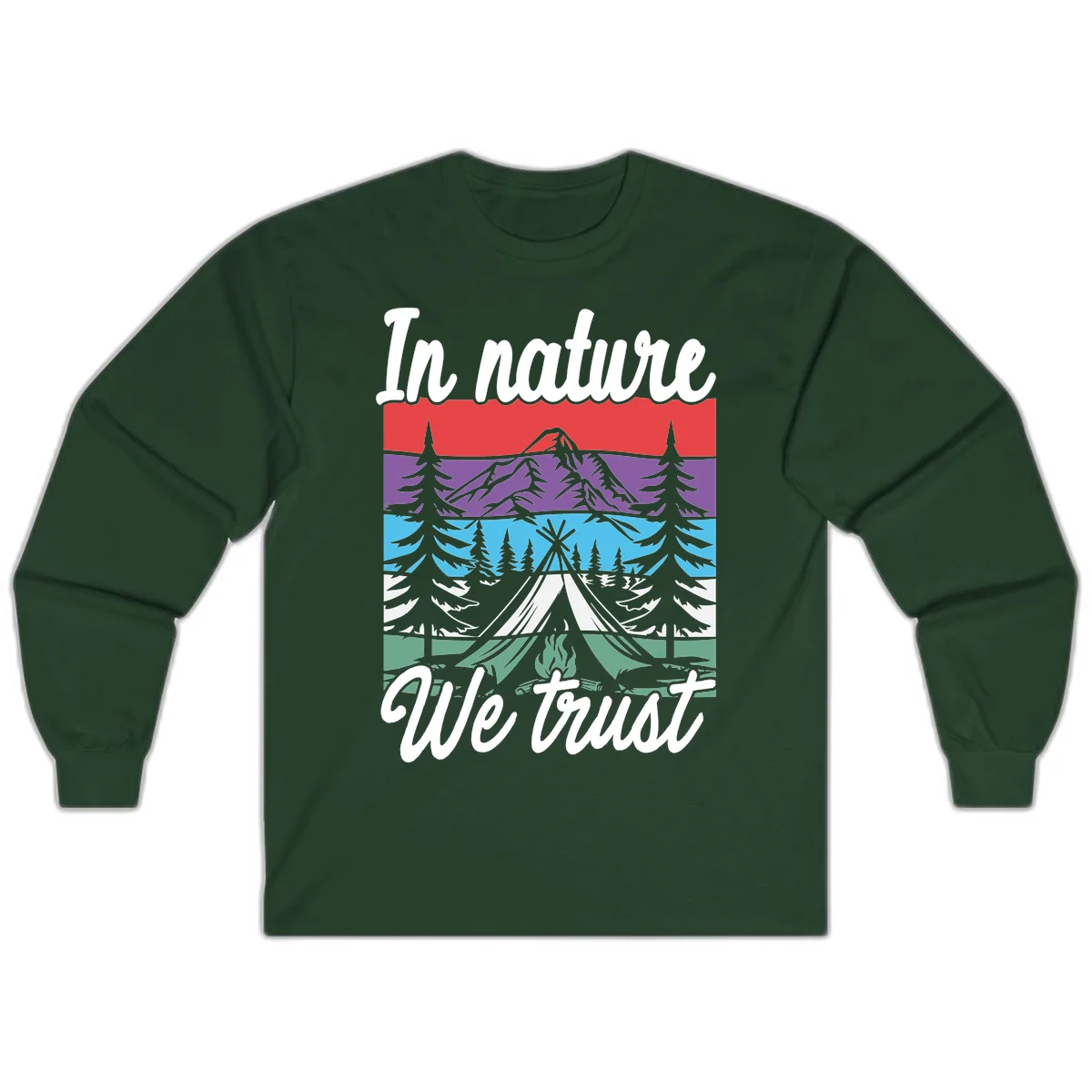 Layered landscape illustration with tent, campfire, mountains and forest trees across color bands with 'In nature We trust' text. in Forest Green