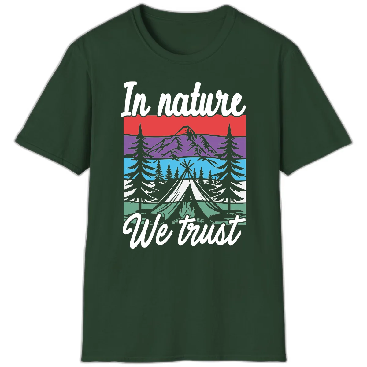 Layered landscape illustration with tent, campfire, mountains and forest trees across color bands with 'In nature We trust' text. in Forest Green