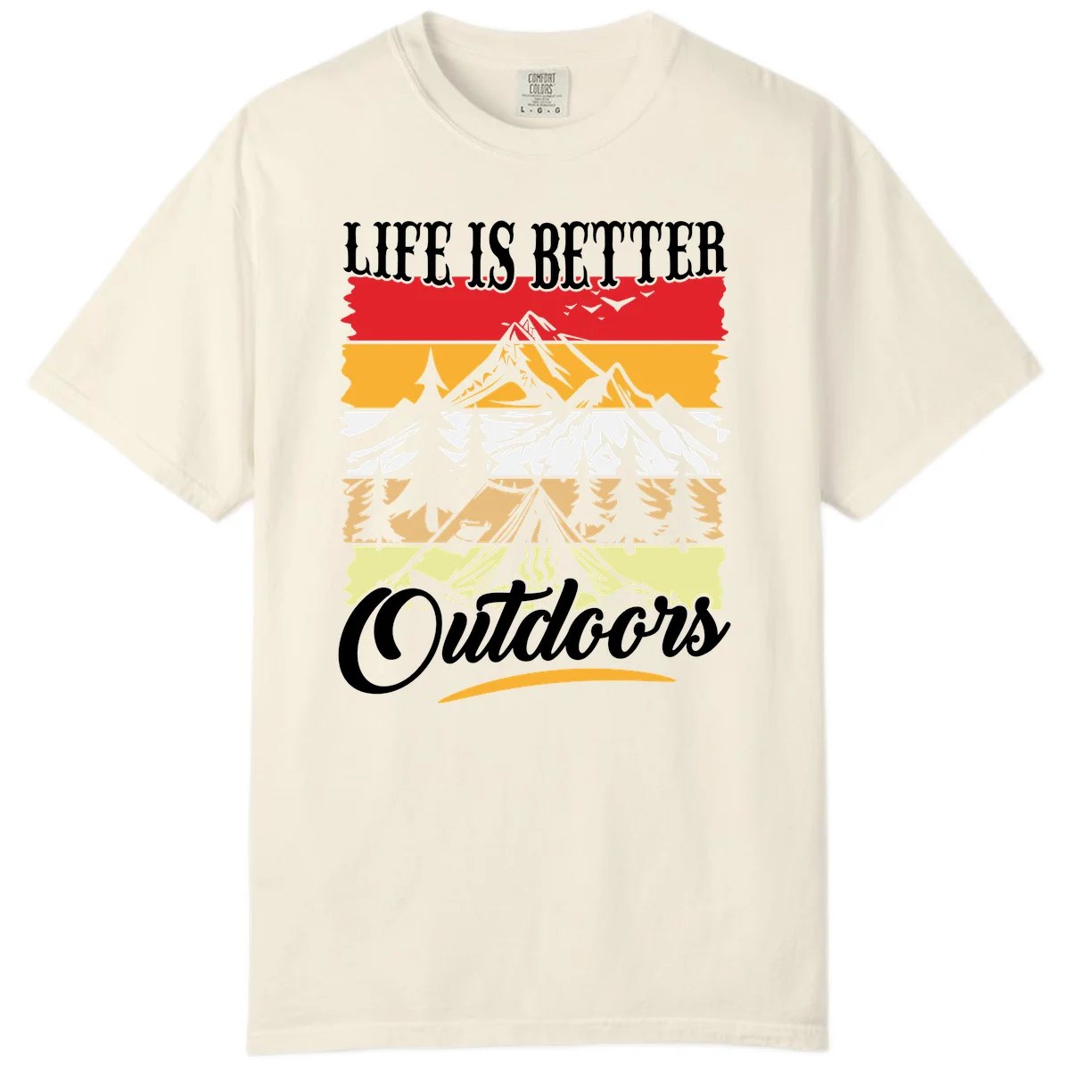 Life is better outdoors design featuring mountains, pine trees, tent and campfire across colorful horizontal stripes with white text in Ivory