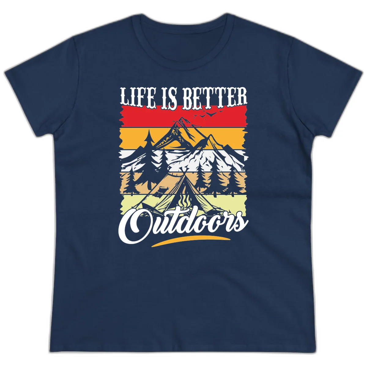 Life is better outdoors design featuring mountains, pine trees, tent and campfire across colorful horizontal stripes with white text in Navy