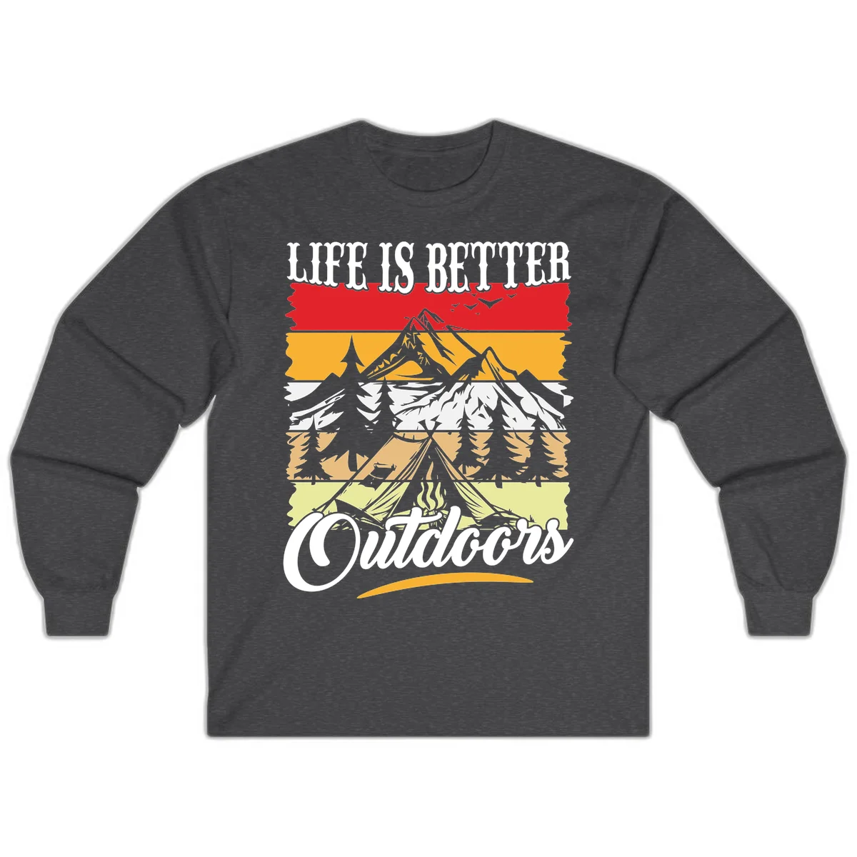 Life is better outdoors design featuring mountains, pine trees, tent and campfire across colorful horizontal stripes with white text in Dark Heather