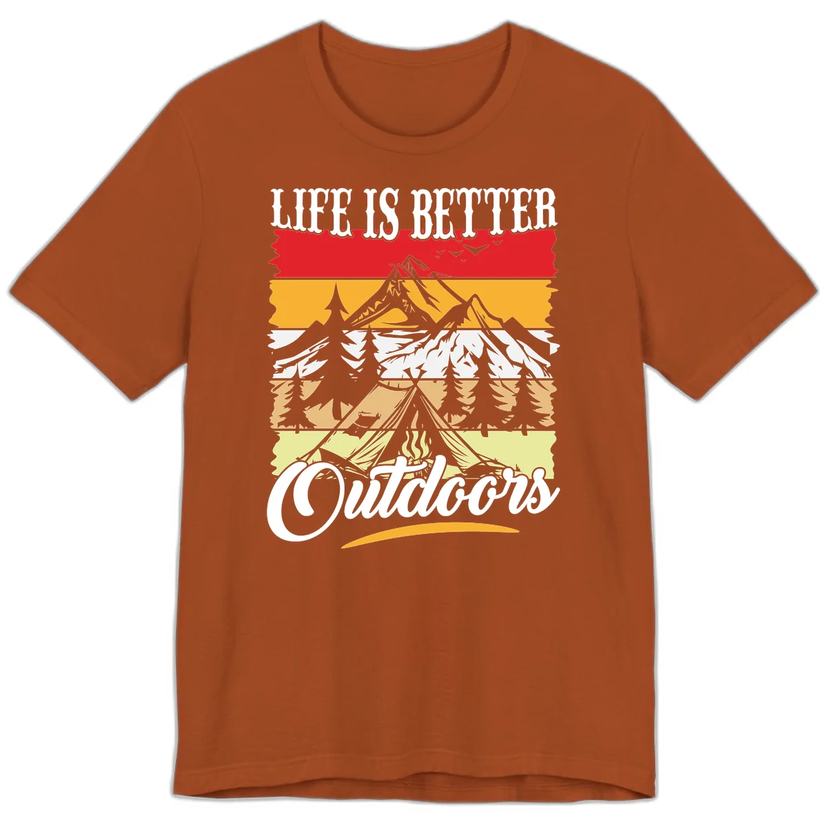 Life is better outdoors design featuring mountains, pine trees, tent and campfire across colorful horizontal stripes with white text in Autumn