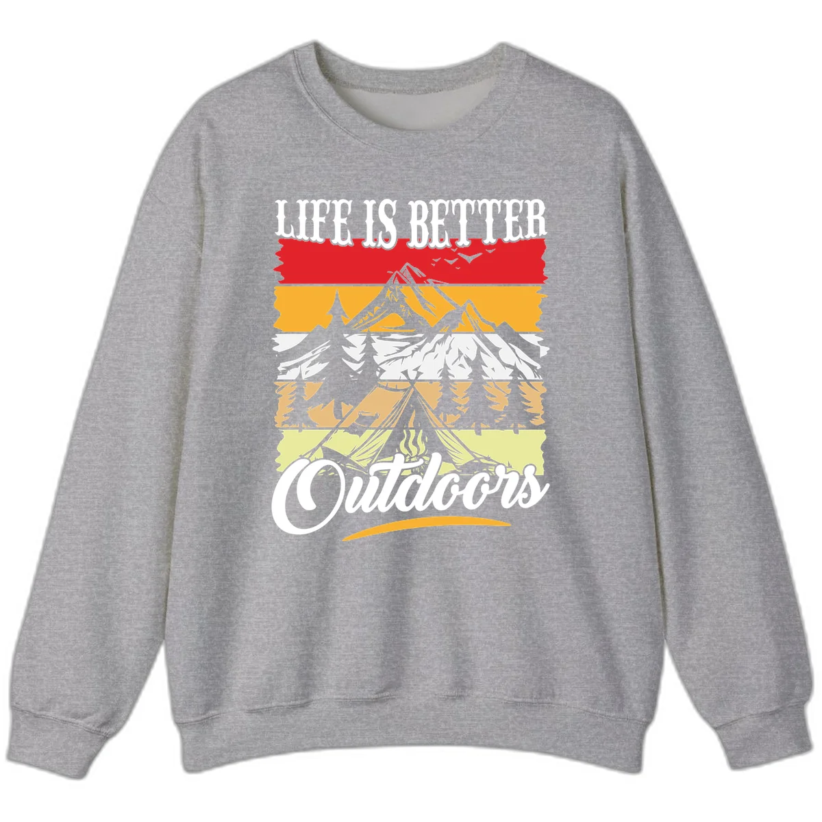 Life is better outdoors design featuring mountains, pine trees, tent and campfire across colorful horizontal stripes with white text in Sport Grey