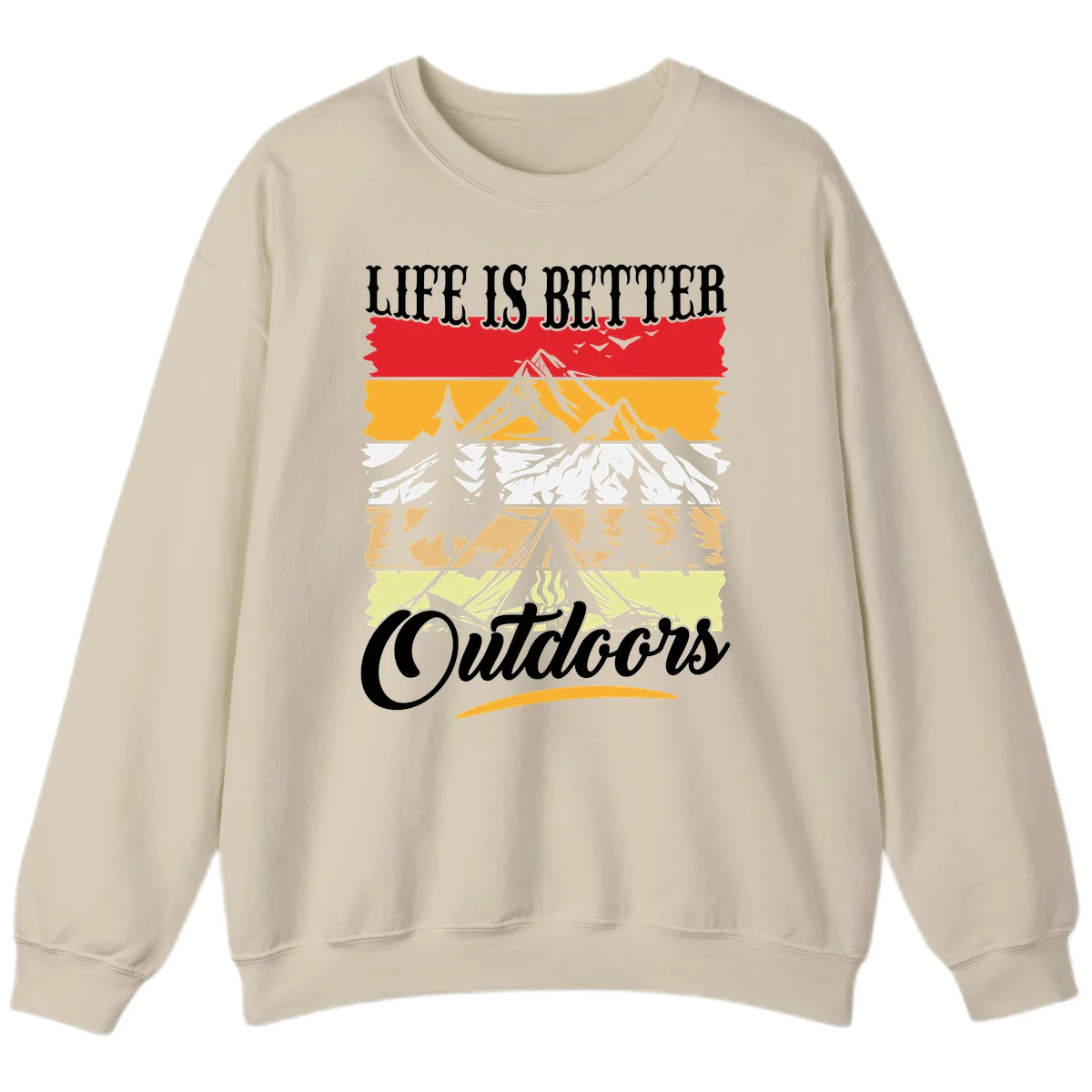 Life is better outdoors design featuring mountains, pine trees, tent and campfire across colorful horizontal stripes with white text in Sand
