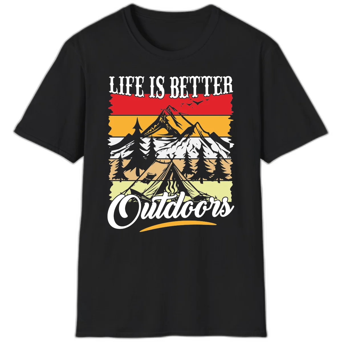 Life is better outdoors design featuring mountains, pine trees, tent and campfire across colorful horizontal stripes with white text in Black