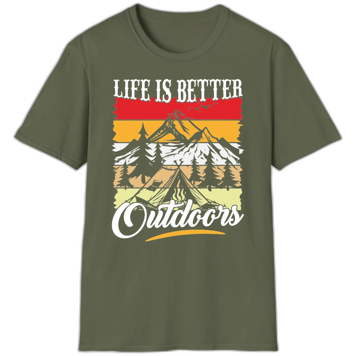 Life is better outdoors design featuring mountains, pine trees, tent and campfire across colorful horizontal stripes with white text in Military Green