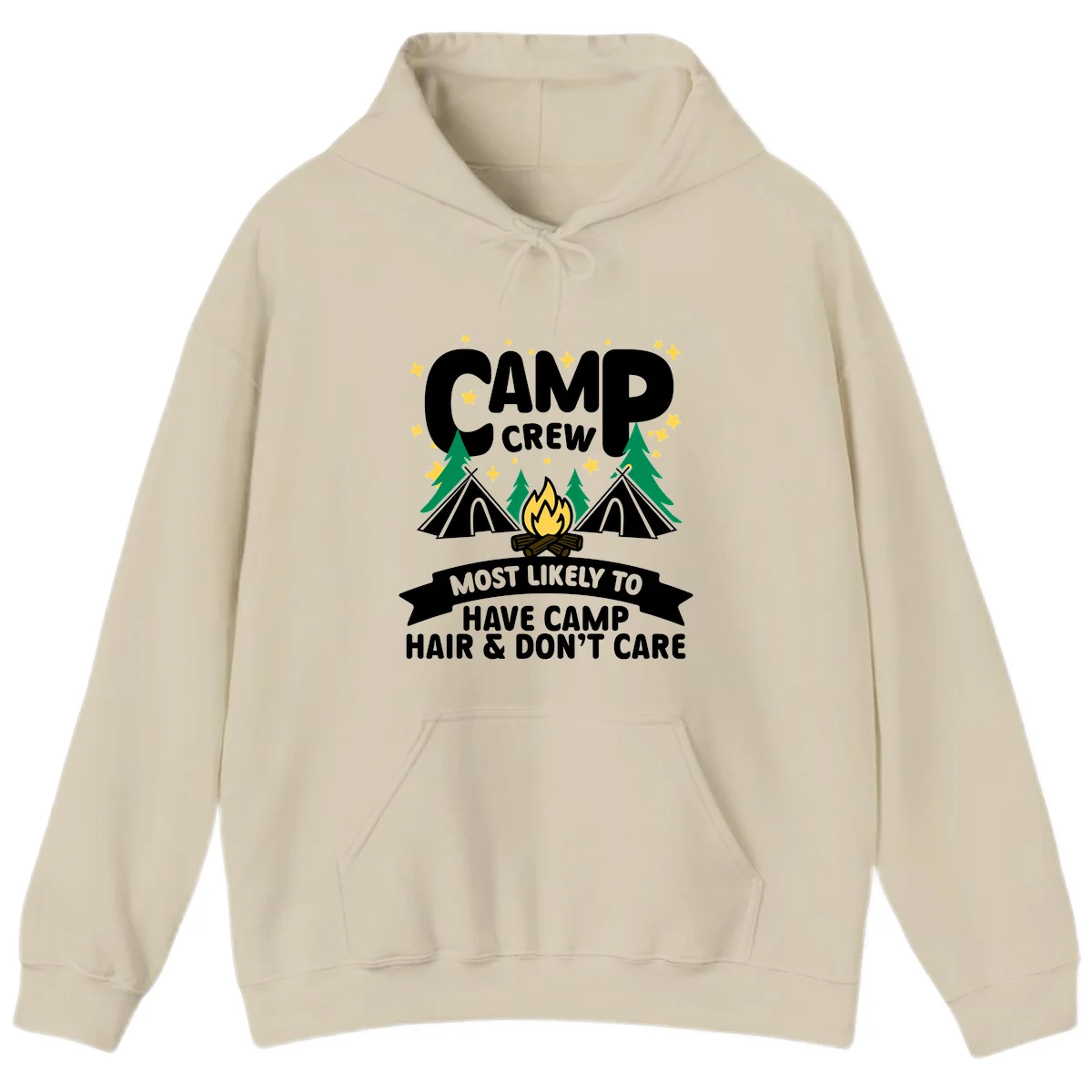 Camping design with 'Camp Crew' text, campfire, teepees, trees, and stars. Bottom banner reads 'Most Likely To Have Camp Hair & Don't Care.' in Sand