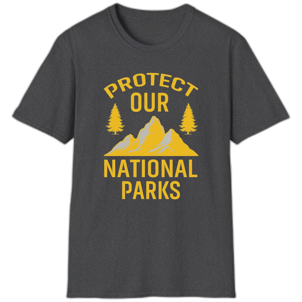 Protect our national parks design with golden mountains, evergreen trees, and bold text on gray background in Dark Heather