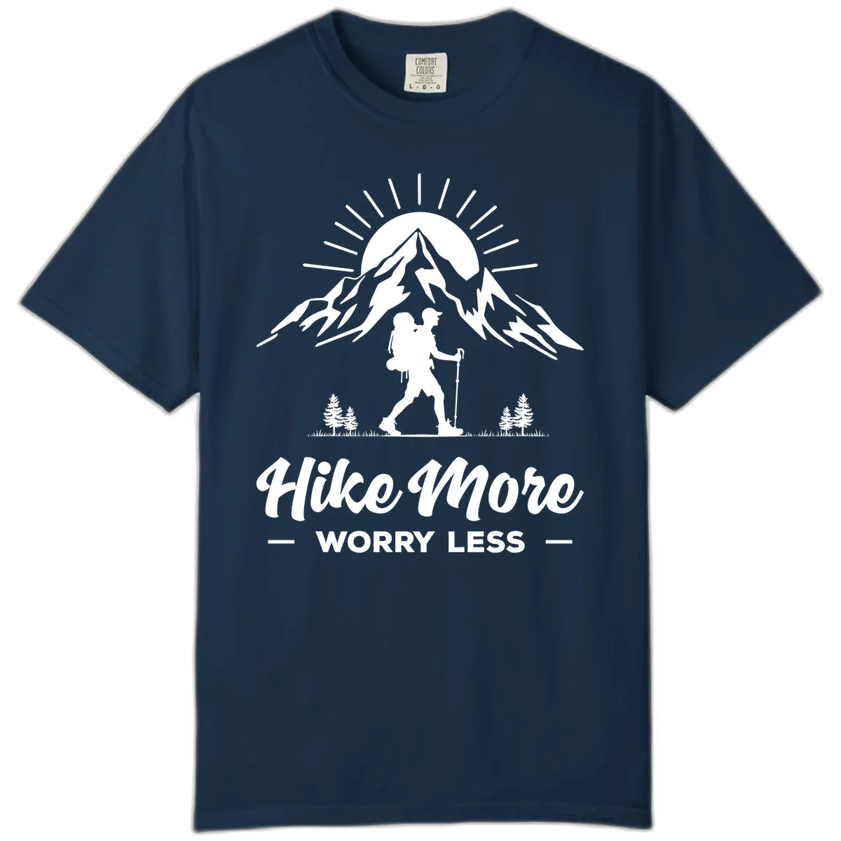 Silhouette of hiker with backpack and poles facing snow-capped mountain with radiating sun, evergreen trees below, text reads 'Hike More Worry Less' in True Navy