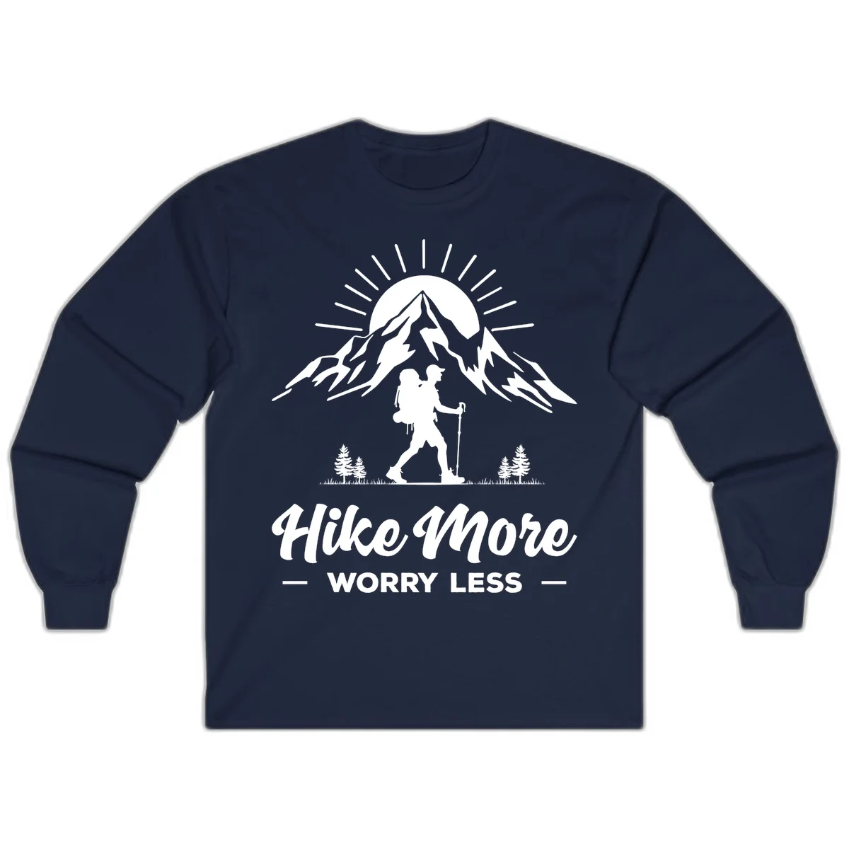 Silhouette of hiker with backpack and poles facing snow-capped mountain with radiating sun, evergreen trees below, text reads 'Hike More Worry Less' in Navy