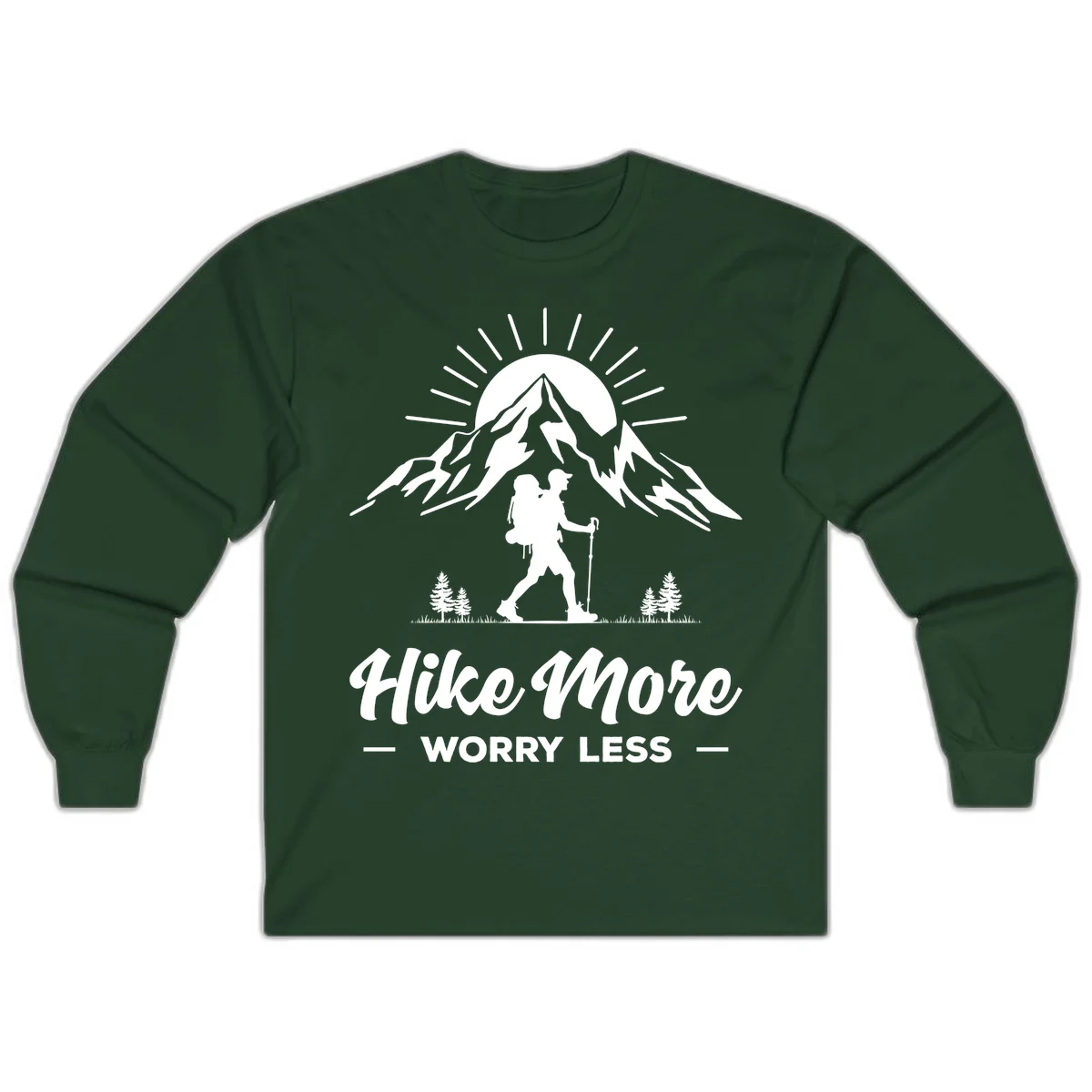 Silhouette of hiker with backpack and poles facing snow-capped mountain with radiating sun, evergreen trees below, text reads 'Hike More Worry Less' in Forest Green