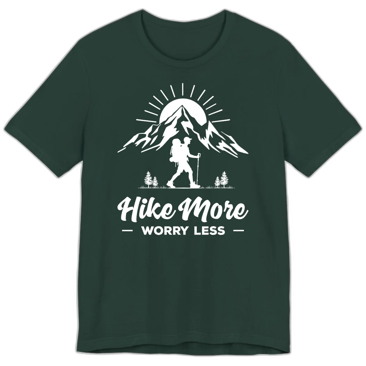 Silhouette of hiker with backpack and poles facing snow-capped mountain with radiating sun, evergreen trees below, text reads 'Hike More Worry Less' in Forest