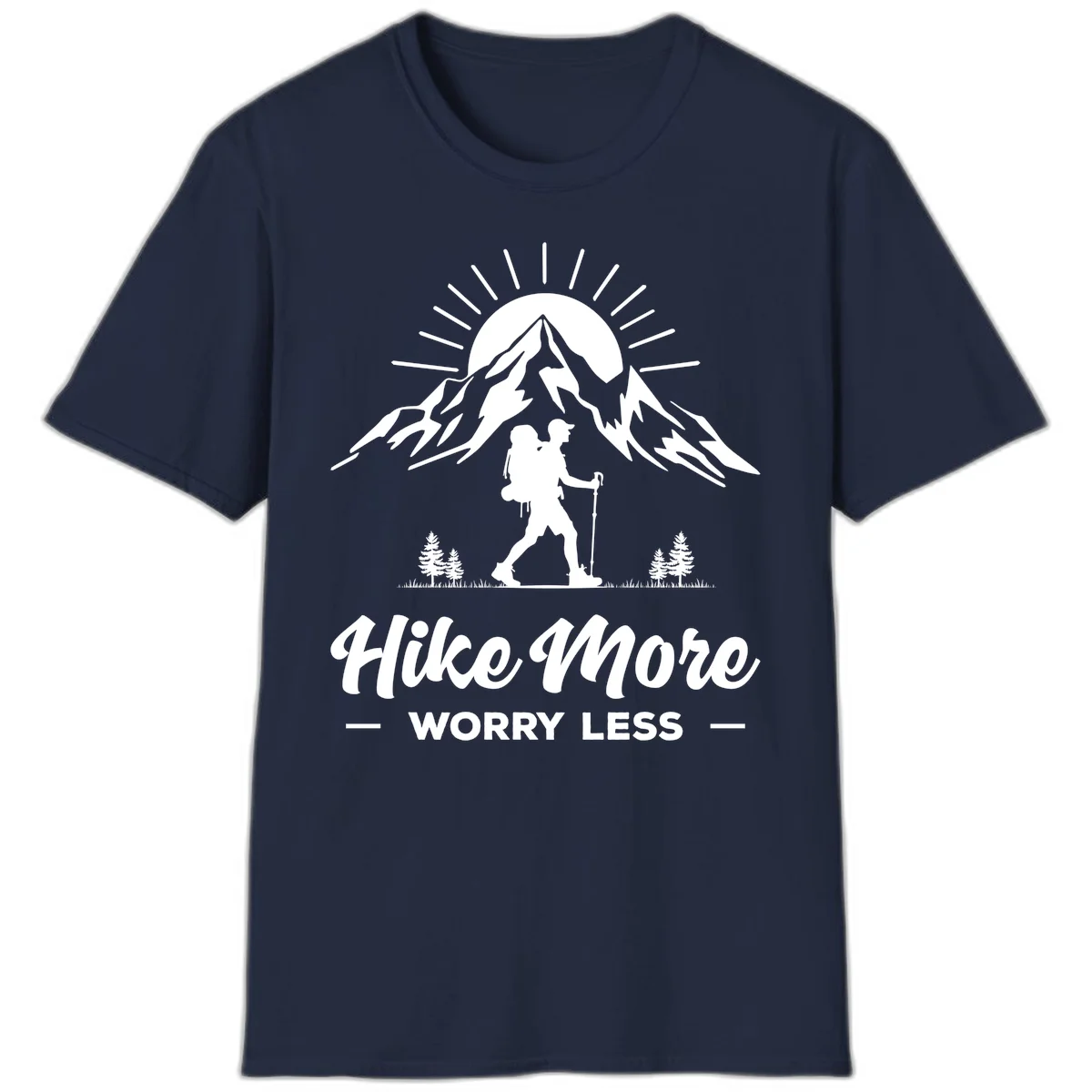 Silhouette of hiker with backpack and poles facing snow-capped mountain with radiating sun, evergreen trees below, text reads 'Hike More Worry Less' in Navy