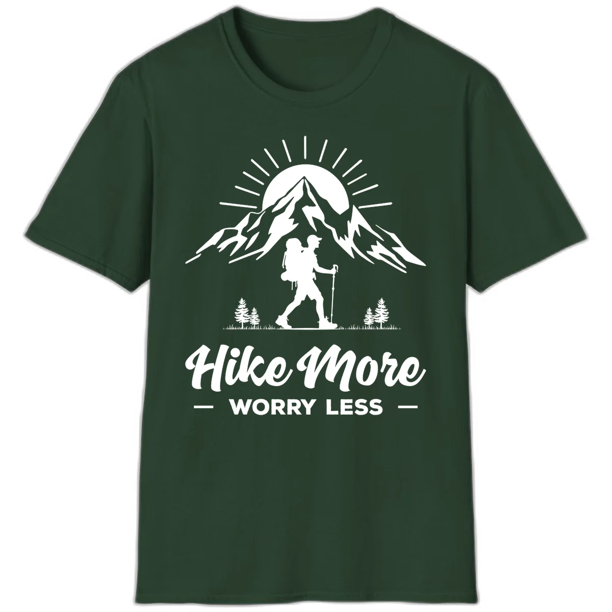 Silhouette of hiker with backpack and poles facing snow-capped mountain with radiating sun, evergreen trees below, text reads 'Hike More Worry Less' in Forest Green