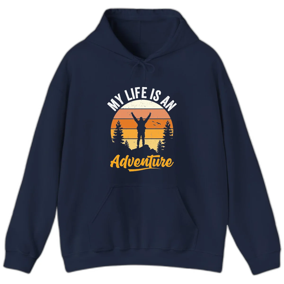 Retro sunset illustration with silhouette of person celebrating arms raised, evergreen trees and mountains, text 'My Life Is An Adventure' in Navy