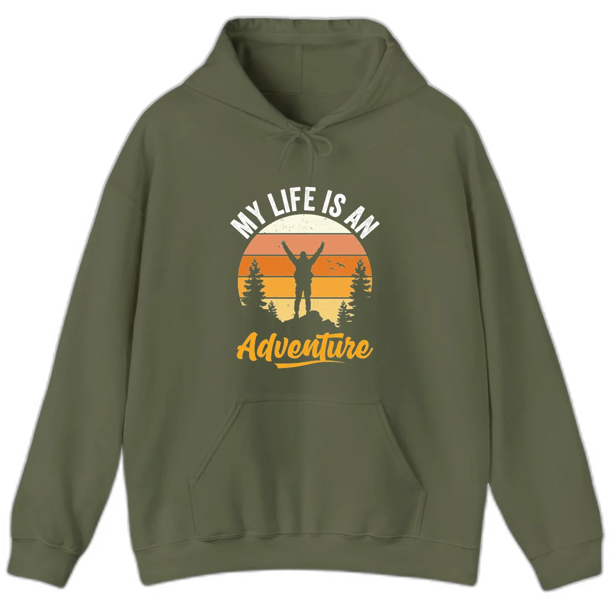 Retro sunset illustration with silhouette of person celebrating arms raised, evergreen trees and mountains, text 'My Life Is An Adventure' in Military Green