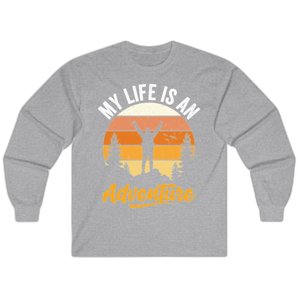 Retro sunset illustration with silhouette of person celebrating arms raised, evergreen trees and mountains, text 'My Life Is An Adventure' in Sport Grey