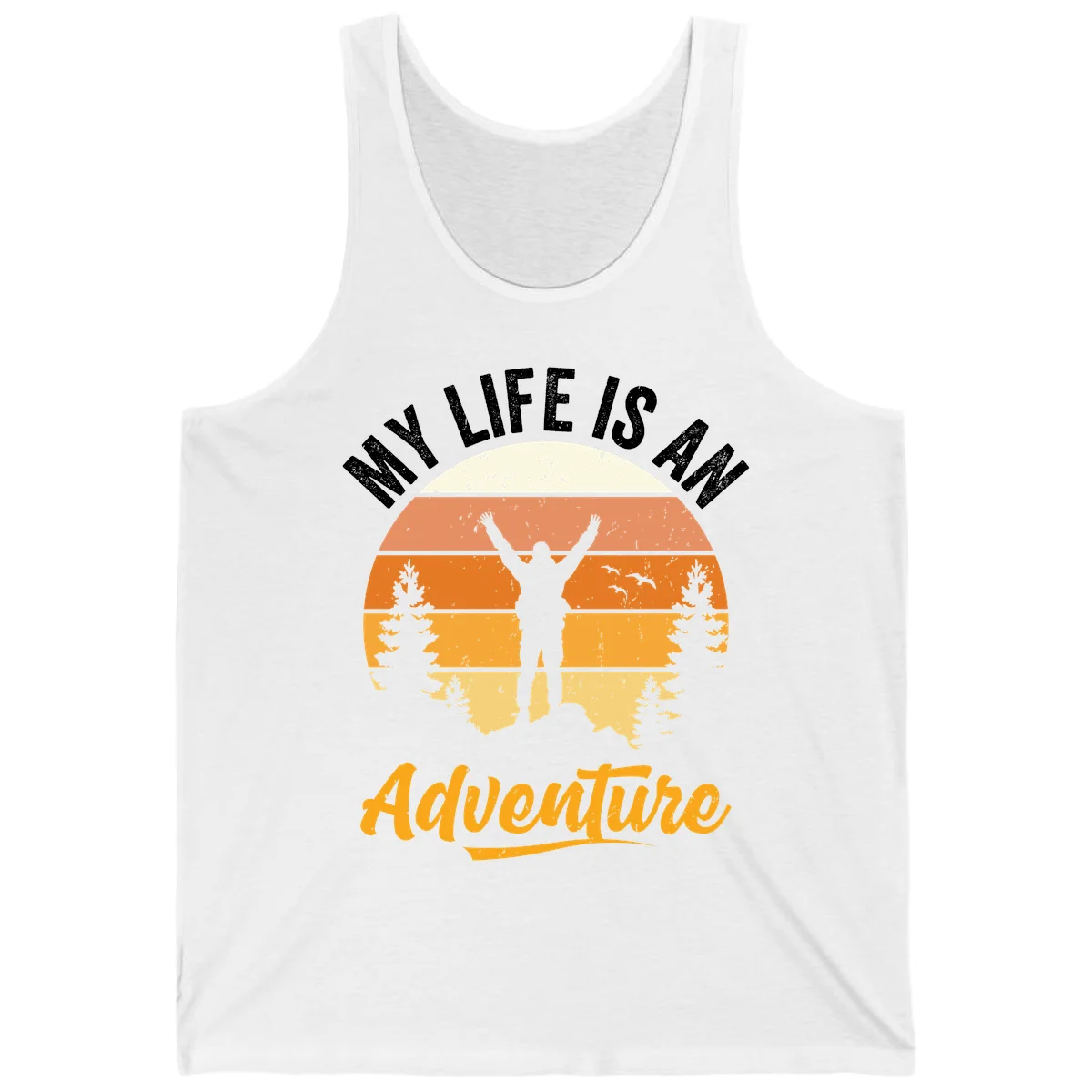 Retro sunset illustration with silhouette of person celebrating arms raised, evergreen trees and mountains, text 'My Life Is An Adventure' in White
