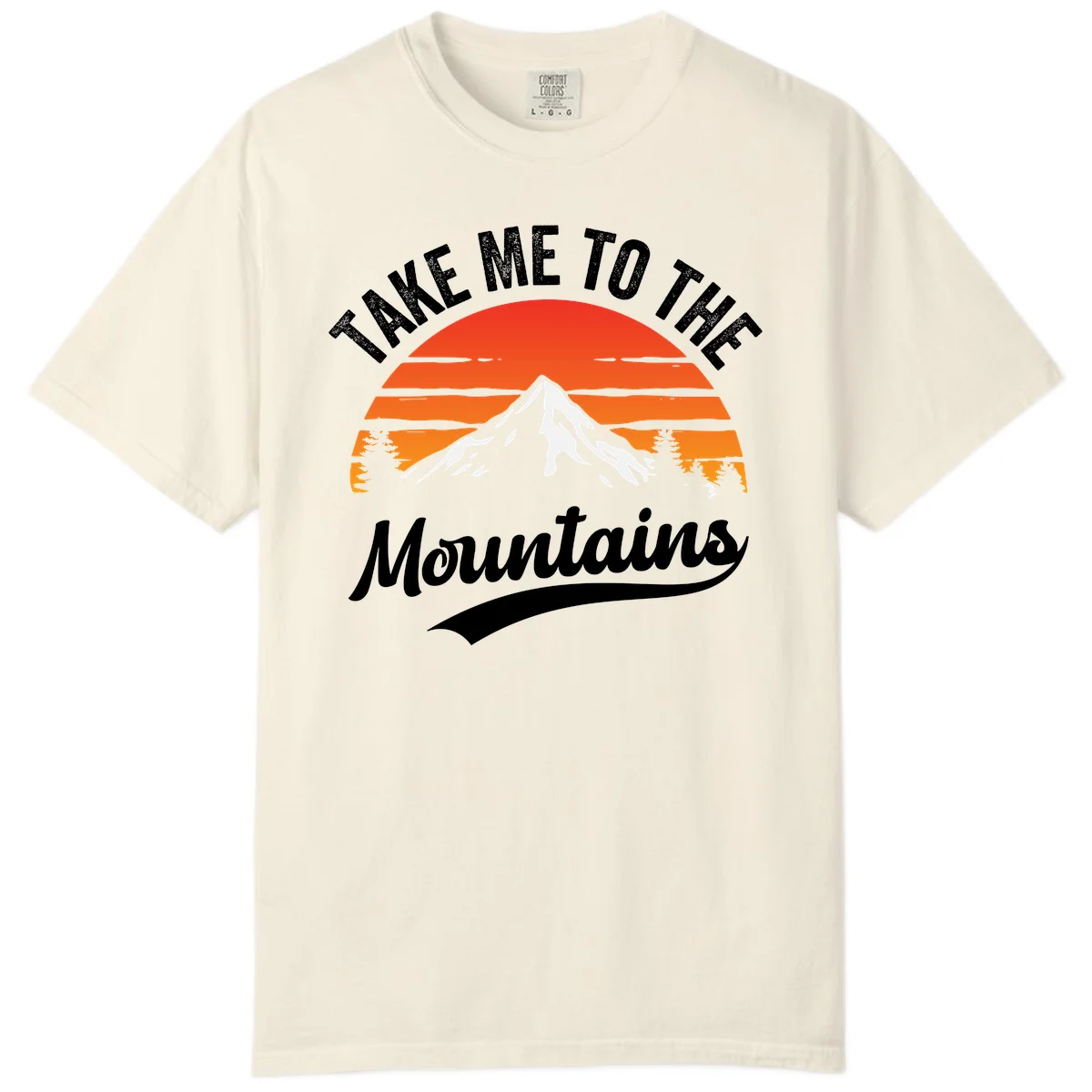 Vintage-style illustration of snow-capped mountain with sunset stripes and evergreen trees, text reading 'Take Me To The Mountains' in Ivory